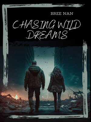 cover image of Chasing Wild Dreams